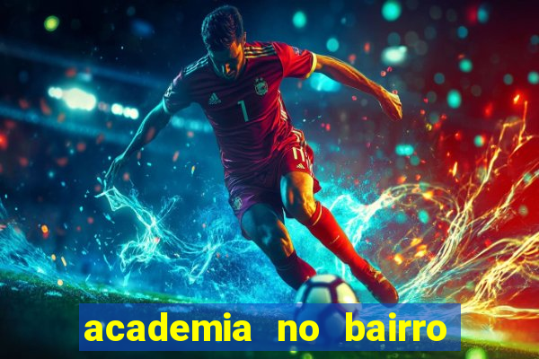 academia no bairro vila nova